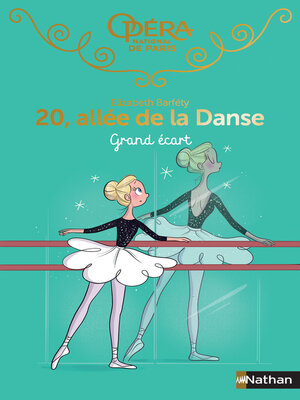 cover image of 20 allée de la danse--Grand écart--Roman dès 8 ans